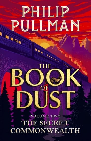 The Secret Commonwealth: The Book of Dust Volume Two: From the world of Philip Pullmans His Dark Mat Pullman Philip
