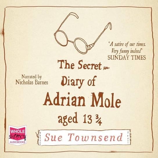 The Secret Diary of Adrian Mole, Aged 13 3/4 Townsend Sue