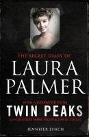 The Secret Diary of Laura Palmer Lynch Jennifer