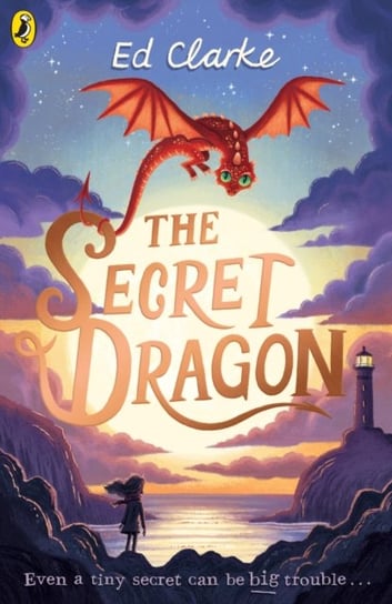 The Secret Dragon Clarke Ed