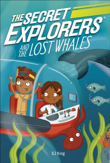 The Secret Explorers and the Lost Whales King SJ