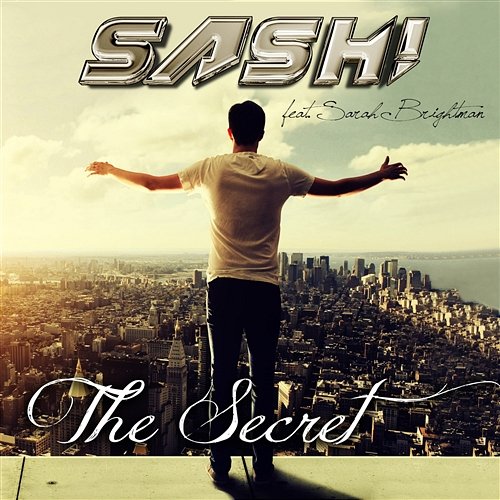 The Secret (feat. Sarah Brightman) Sash!