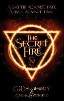 The Secret Fire Daugherty C. J., Rozenfeld Carina
