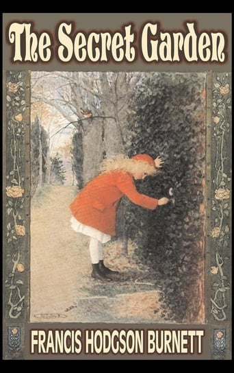 The Secret Garden by Frances Hodgson Burnett, Juvenile Fiction, Classics, Family Burnett Frances Hodgson