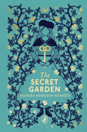 The Secret Garden: Puffin Clothbound Classics Hodgson Burnett Frances