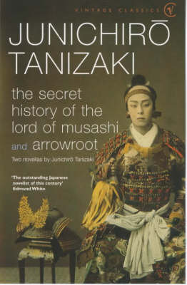 THE SECRET HISTORY OF THE LORD Tanizaki Junichiro