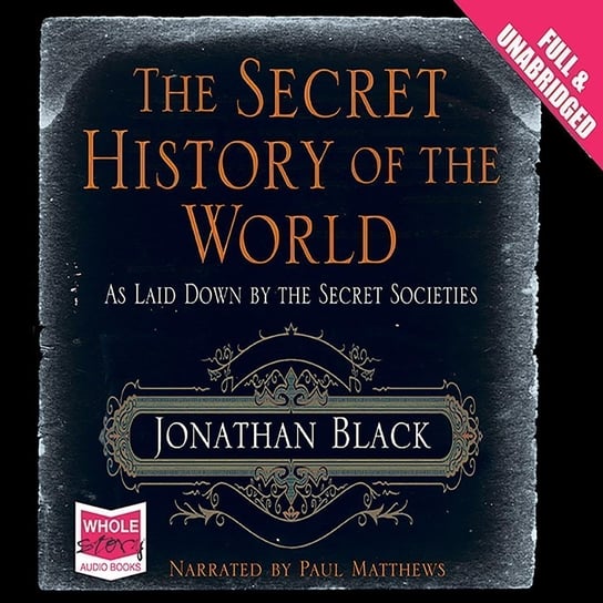 The Secret History of the World - audiobook Black Jonathan