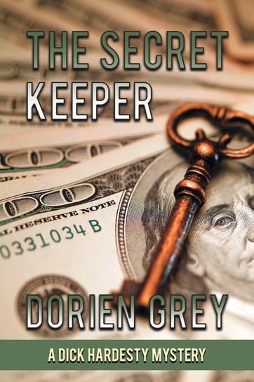 The Secret Keeper (A Dick Hardesty Mystery, #13) Grey Dorien