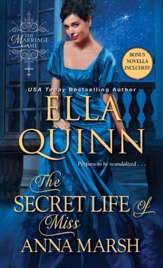 The Secret Life of Miss Anna Marsh Ella Quinn