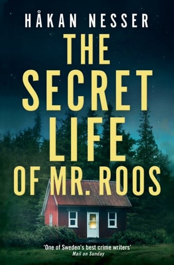 The Secret Life of Mr Roos Nesser Hakan