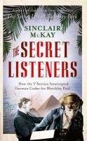 The Secret Listeners McKay Sinclair