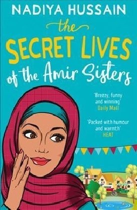 The Secret Lives of the Amir Sisters HUSSAIN NADIYA