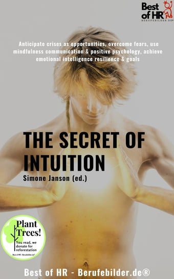 The Secret of Intuition Simone Janson