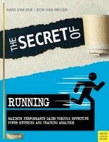 The Secret of Running Dijk Hans, Megen Ron