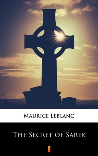The Secret of Sarek Leblanc Maurice