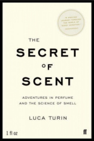 The Secret of Scent Turin Luca