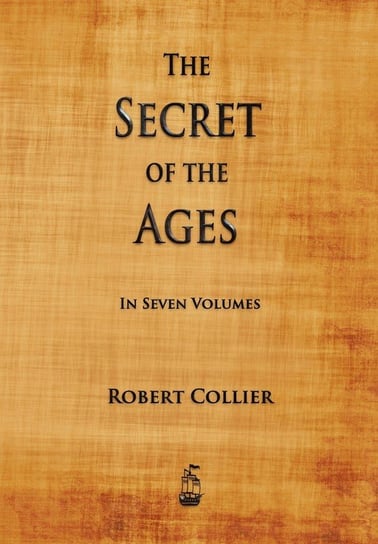 The Secret of the Ages Collier Robert