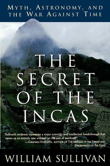 The Secret of the Incas William Sullivan