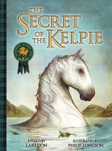 The Secret of the Kelpie Lari Don