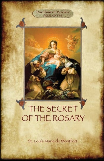 The Secret of the Rosary Opracowanie zbiorowe