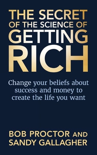 The Secret of The Science of Getting Rich Proctor Bob
