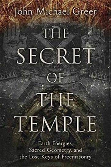 The Secret of the Temple Greer John Michael