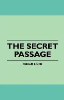 The Secret Passage Hume Fergus
