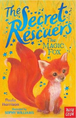 The Secret Rescuers: The Magic Fox Harrison Paula