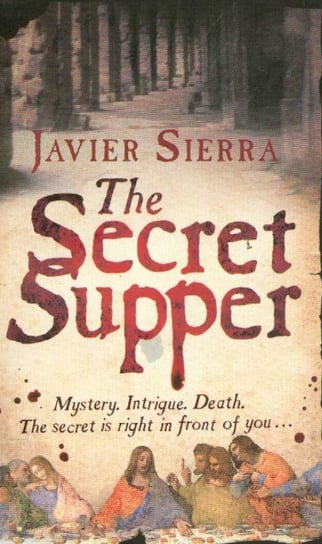 The Secret Supper Sierra Javier