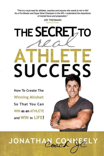 The Secret To Real Athlete Success Conneely Jonathan