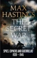 The Secret War Hastings Max Sir