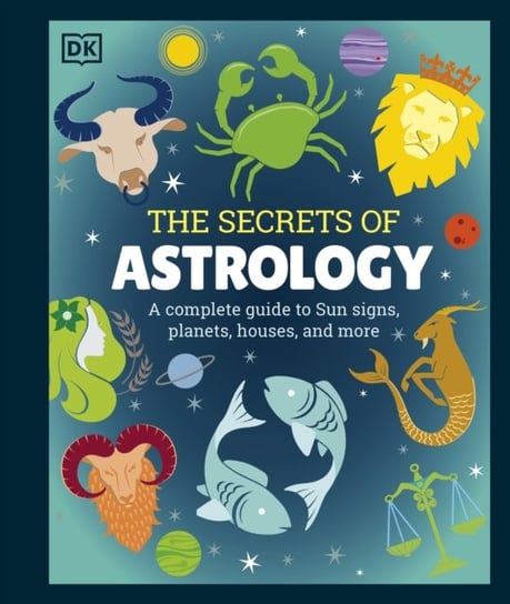 The Secrets of Astrology Opracowanie zbiorowe