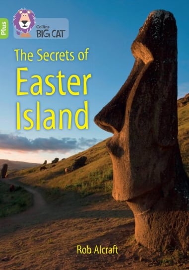 The Secrets of Easter Island Rob Alcraft