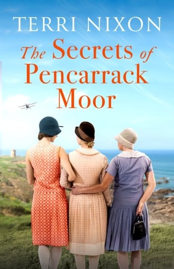 The Secrets of Pencarrack Moor Terri Nixon
