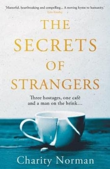The Secrets of Strangers: A BBC Radio 2 Book Club Pick Charity Norman