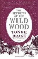 The Secrets of the Wild Wood (Winter Edition) Dragt Tonke