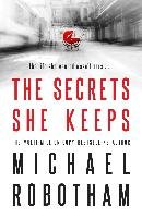 The Secrets She Keeps Robotham Michael