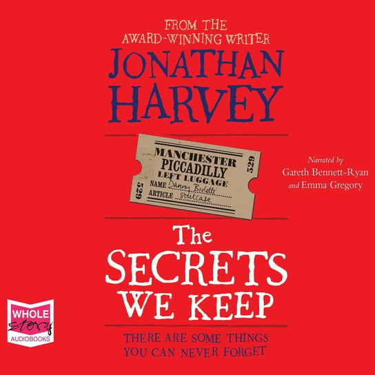 The Secrets We Keep Jonathan Harvey