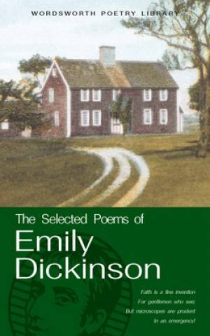 The Selected Poems of Emily Dickinson Emily Dickinson