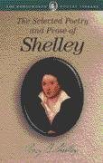 The Selected Poetry and Prose of Shelley Shelley Percy Bysshe