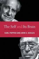 The Self and Its Brain Eccles Sir John C., Popper Sir Karl