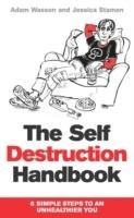 The Self Destruction Handbook Wasson Adam, Stamen Jessica
