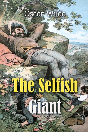The Selfish Giant Wilde Oscar