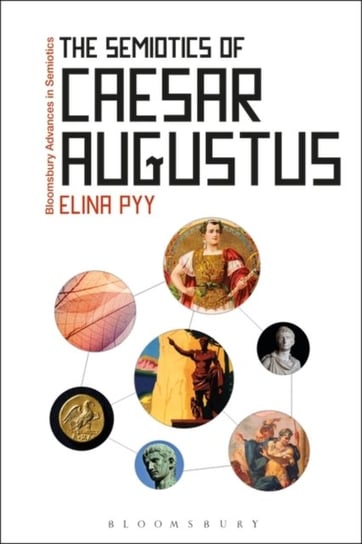 The Semiotics of Caesar Augustus Opracowanie zbiorowe