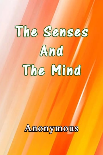 The Senses and The Mind Opracowanie zbiorowe