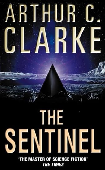 The Sentinel Clarke Arthur C.