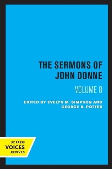 The Sermons of John Donne, Volume VIII John Donne