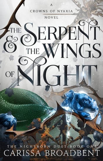 The Serpent and the Wings of Night Carissa Broadbent