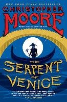 The Serpent of Venice Moore Christopher