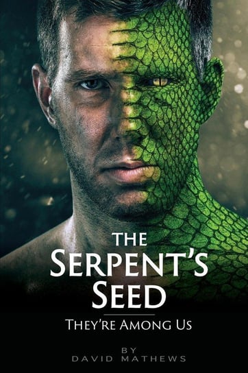 The Serpent's Seed Mathews David